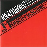 Kraftwerk - The Man Machine (2009 Digital Remaster)