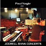 Nagle Paul - Concerts At Jodrell Bank