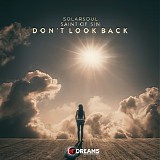 Solarsoul; Saint Of Sin - Don't Look Back
