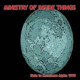 The Ministry Of Inside Things - Gate To Moonbase Alpha 2005-02-18  (Flac)