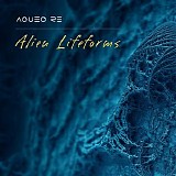 Aqueo Re - Alien Lifeforms