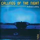 Ludwig Andreas - Callings Of The Night