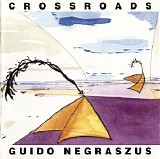 Negraszus Guido - Crossroads