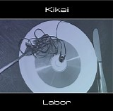 Kikai - Labor