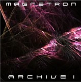 Magnetron - Archive I