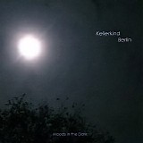 Kellerkind Berlin - Moods in the Dark