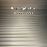 Splinter Rene - Dreaming Angels