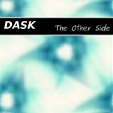 Dask - The Other Side