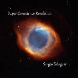 Salagean Sergiu - Super Conscience Revelation
