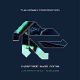 The Rosen Corporation - Cybernetic Audio Forms - Live Performance 16.05.2020