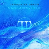Tangerine Dream The Imaginary Records - Vanishing Blue