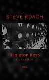 Roach Steve - Skeleton Keys Expanded