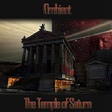 Ombient - The Temple of Saturn