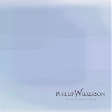Wilkerson Phillip - Transparent Joys