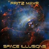 Mayr Fritz - Space Illusions