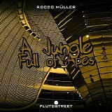 Muller Rocco - A Jungle Full Of Apes (Special Edition)
