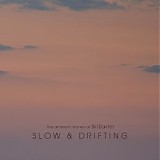 Baxter Bill - Slow And Drifting