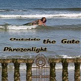 Phrozenlight - Outside the Gate