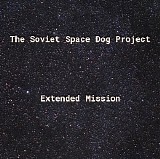 The Soviet Space Dog Project - Extended Mission