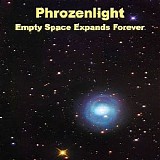 Phrozenlight - Empty Space Expands Forever