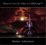 Stockman & Mac Of Bionight - Solar Mission