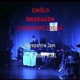 Radio Massacre International - Hampshire Jam 27 Oct 2001
