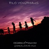 Voigthaus Tilo - Children of Tomorrow (CoralCave-Mix)