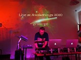grum~pe - Live At Awakenings 2020