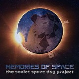 The Soviet Space Dog Project - Memories Of Space