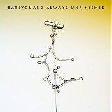 Earlyguard - Always Unfinished