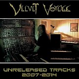Velvet Voyage - Unreleased Tracks 2007-2014