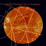 Stellar Nursery - Arc To Arcturus