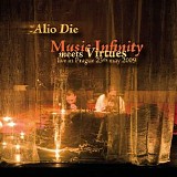 Alio Die - Music Infinity Meets Virtues: Live In Prague 23Rd May 2009