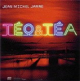Jarre Jean Michel - Teo & Tea