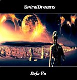 Spiraldreams - Deja Vu