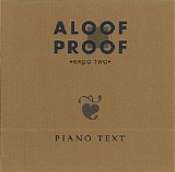 Aloof Proof - Expo Two - Piano Text