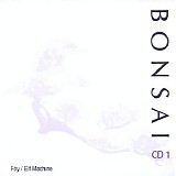 The Elf Machine & Foy - Bonsai - 2CD