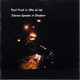 Vnuk Paul Jr. - Silence Speaks In Shadow