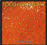 Food for Fantasy - Cool Vibes