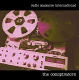Radio Massacre International - The Conspirators