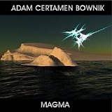 Certamen Bownik Adam - Magma