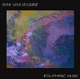 Alpha Wave Movement - Polyphasic Music