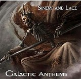 Galactic Anthems - Sinew And Lace
