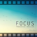 Shuller Frederich - Focus