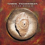 Roach Steve - Spiral Meditations