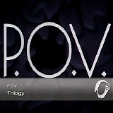 P.O.V. - Trilogy