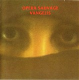 Vangelis - Opera Sauvage