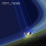 Velvet Voyage - 20 Years.....Space...And Beyond