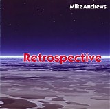 Andrews Mike - Retrospective