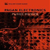 Pagan Electronics - Purge Musick